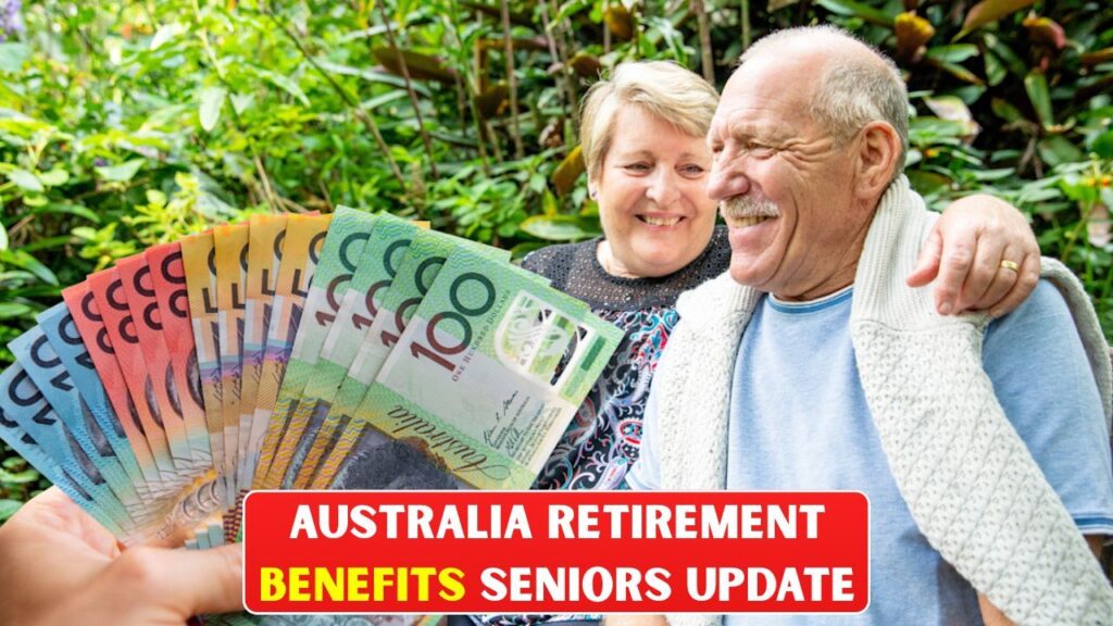 Australia Retirement Benefits Explained: What Seniors Can Realistically Expect in 2026